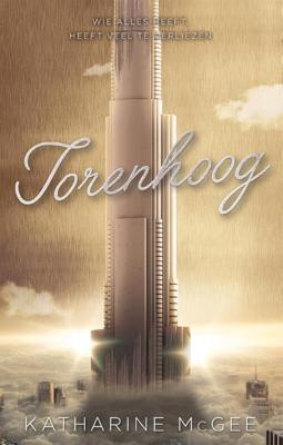 Torenhoog - Katharine McGee - Paperback (9789048857630)