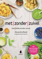 Met zonder zuivel - Alexandra Besel - ebook