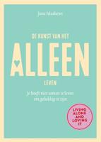 De kunst van het alleen leven - Jane Mathews - eBook (9789401304245)
