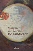 De zandlezer - Margaret van Mierlo - Paperback (9789491773242)