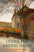 Onder een andere naam (Ruth Galloway Book 14)