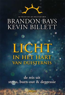 Licht in het hart van duisternis - Brandon Bays, Kevin Billett - Paperback (9789492412317)