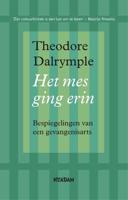 Het mes ging erin - Theodore Dalrymple - ebook