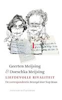 Liefdevolle rivaliteit: De correspondentie