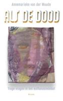 Als de dood - Annemarieke van der Woude - ebook