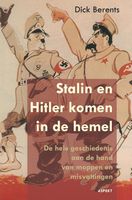 Stalin en Hitler komen in de hemel - Dick Berents - ebook - thumbnail