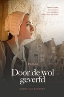 Door de wol geverfd - Esther van Lunteren - ebook