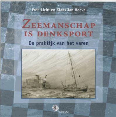 Zeemanschap is denksport - Fred Licht - Paperback (9789064104350) Zeemanschap is denksport - Fred Licht - Paperback (9789064104350)