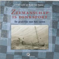 Zeemanschap is denksport - Fred Licht - Paperback (9789064104350)