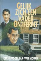 Gelijk zich een vader ontfermt - Geesje Vogelaar-van Mourik - ebook