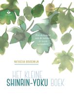 Het kleine Shinrin-yoku boek - Natascha Boudewijn - eBook (9789401303811)