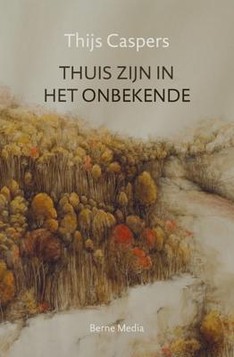 Thuis zijn in het onbekende - Thijs Caspers - ebook