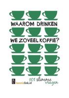 Waarom drinken we zoveel koffie? - - ebook