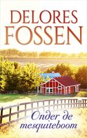 Onder de mesquiteboom - Delores Fossen - ebook - thumbnail