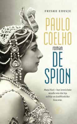 De spion (Friese editie) - Paulo Coelho - Hardcover (9789029523691)