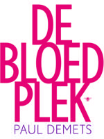 De bloedplek - Paul Demets - eBook (9789023482369)
