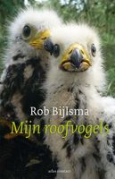 Mijn roofvogels - Rob Bijlsma - ebook