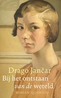 Bij het ontstaan van de wereld - Drago Jancar - ebook