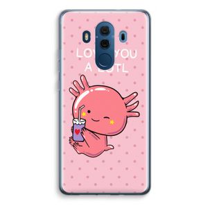 Love You A Lotl: Huawei Mate 10 Pro Transparant Hoesje