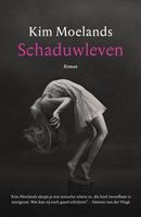 Schaduwleven - Kim Moelands - ebook