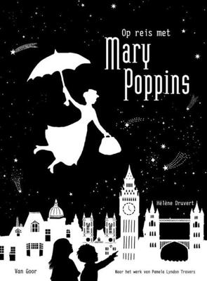 Op reis met Mary Poppins - Hélène Druvert - Hardcover (9789000363353) Op reis met Mary Poppins - Hélène Druvert - Hardcover (9789000363353)