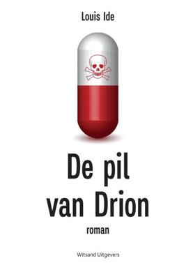 De pil van Drion - Louis Ide - Paperback (9789493292154)