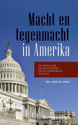 Macht en tegenmacht in Amerika - Eric Janse de Jonge - eBook (9789059314900)