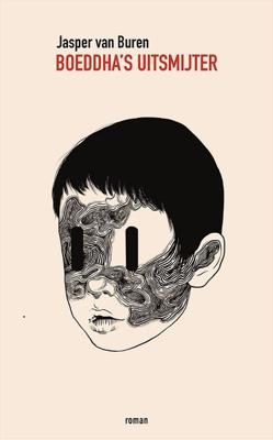 Boeddha's uitsmijter - Jasper van Buren - Paperback (9789492241344) Boeddha's uitsmijter - Jasper van Buren - Paperback (9789492241344)