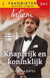 Knap, rijk en koninklijk - Olivia Gates - ebook