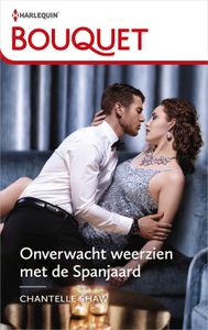 Onverwacht weerzien met de Spanjaard - Chantelle Shaw - ebook