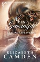 Een gewaagde onderneming - Elizabeth Camden - ebook