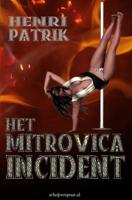 Het Mitrovica Incident - Henri Patrik - eBook (9789462664944)