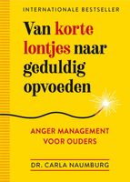 Van korte lontjes naar geduldig opvoeden - Carla Naumburg - ebook - thumbnail