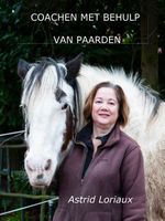 Coachen met behulp van paarden - Astrid Loriaux - ebook - thumbnail