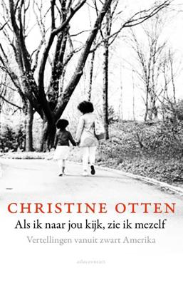 Als ik naar jou kijk, zie ik mezelf - Christine Otten - Paperback (9789045035260) Als ik naar jou kijk, zie ik mezelf - Christine Otten - Paperback (9789045035260)