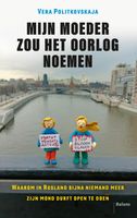 Mijn moeder zou het oorlog noemen - Vera Politkovskaja - ebook - thumbnail