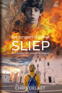 De jongen die niet sliep - Chris Delaet - ebook