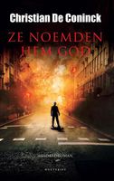 Ze noemden hem God - Christian De Coninck - ebook - thumbnail