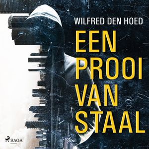 Een prooi van staal