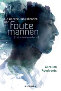 De aantrekkingskracht van foute mannen - Carolien Roodvoets - ebook