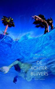 De achterblijvers - Maaike Gerritsen - ebook