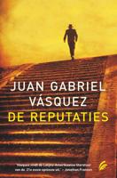 De reputaties - Juan Gabriel Vasquez - eBook (9789044971569)