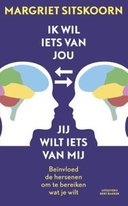 Ik wil iets van jou, jij wilt iets van mij - Margriet Sitskoorn - ebook