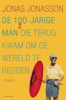 De 100-jarige man die terugkwam om de wereld te redden - Jonas Jonasson - ebook - thumbnail