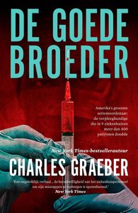 De goede broeder - Charles Graeber - ebook