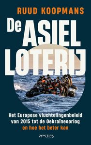 De asielloterij - Ruud Koopmans - ebook