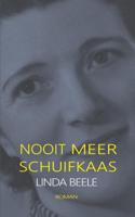 Linda  Beele Nooit meer schuifkaas