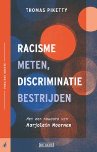 Racisme meten, discriminatie bestrijden - Thomas Piketty - ebook