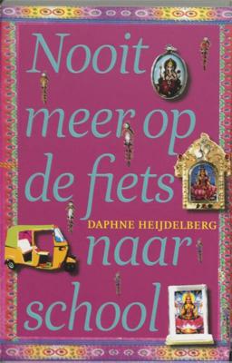 Nooit meer op de fiets naar school - Daphne Heijdelberg - eBook (9789048804283) Nooit meer op de fiets naar school - Daphne Heijdelberg - eBook (9789048804283)