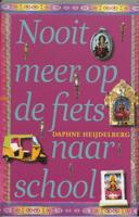 Nooit meer op de fiets naar school - Daphne Heijdelberg - eBook (9789048804283)